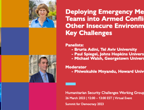 Recording – Deploying Emergency Medical Teams into Armed Conflicts and Other Insecure Environments: Key Challenges